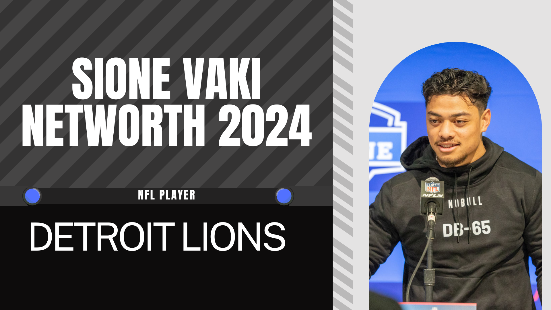 Sione Vaki Net Worth 2025: Detailed Insights into His Wealth and Career